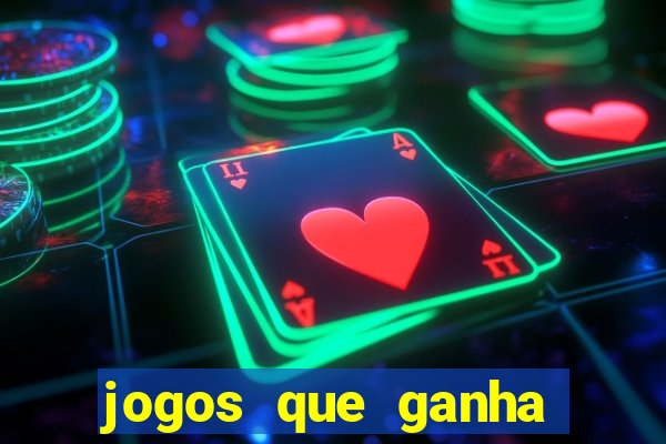 jogos que ganha dinheiro sem depositar